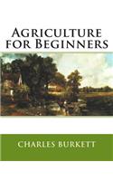 Agriculture for Beginners