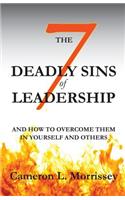 7 Deadly Sins of Leadership