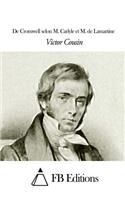 De Cromwell selon M. Carlyle et M. de Lamartine