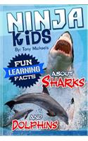 Fun Learning Facts about Sharks and Dolphins: Illustrated Fun Learning for Kids