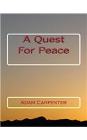 A Quest For Peace