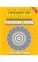 The Art of Mandala Coloring Book Volume 1