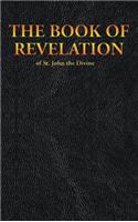 THE BOOK OF REVELATION of St. John the Divine