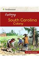 Exploring the South Carolina Colony