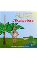 Alice l'Exploratrice