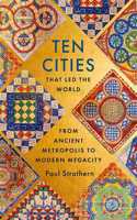 Ten Cities that Led the World