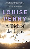 A Trick of the Light: (A Chief Inspector Gamache Mystery Book 7)