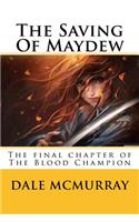 The Saving Of Maydew