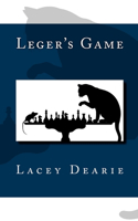 Leger's Game: (23 The Leger Cat Sleuth Mysteries)