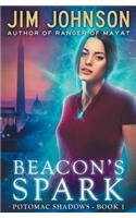 Beacon's Spark: (1 Potomac Shadows)