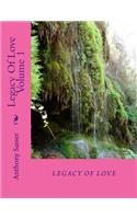 Legacy Of Love Volume 1