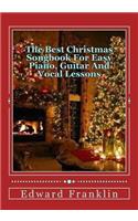 Best Christmas Songbook For Easy Piano, Guitar And Vocal Lessons