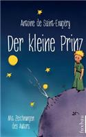 Der kleine Prinz: Mit Zeichnungen des Autors