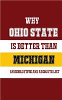 Why Ohio State Is Better Than Michigan