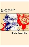La Conquista del Pan (Spanish Edition)