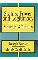 Status, Power, and Legitimacy