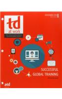 Successful Global Training: (TD at Work (formerly Infoline))