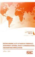 Distinguishing Acts of War in Cyberspace