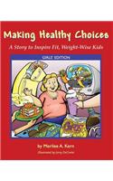 Making Healthy Choices