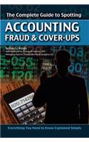 The Complete Guide to Spotting Accounting Fraud & Cover-Ups
