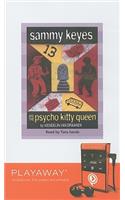 Sammy Keyes and the Psycho Kitty Queen