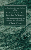 Treatise on the Accentuation of the Twenty-One So-Called Prose Books of the Old Testament