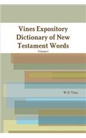 Vines Expository Dictionary of New Testament Words