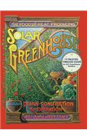 The Food and Heat Producing Solar Greenhouse