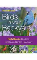 Birds & Blooms: Birds in Your Backyard