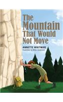 The Mountain That Would Not Move
