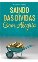 SAINDO DAS DÍVIDAS COM ALEGRIA - Getting Out of Debt Portuguese