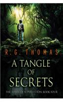 A Tangle of Secrets