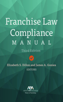 Franchise Law Compliance Manual, Third Edition