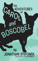 Adventures of Carol and Boscobel