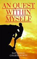 AN QUEST WITHIN MYSELF