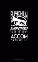 Euphonium, Everything Else Is Just Accompaniment: Storyboard Notebook 1.85:1(1000 Storyboard Notebook 1.85:1)