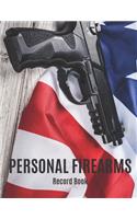 Personal Firearms Record Book: Gun Inventory Log Book Vol: 6 - Perfect for Firearms Acquisition and Disposition Record - Large Size 8.5"x11" (Gun Lovers Gifts for Men)(1 Perfect Log Book)