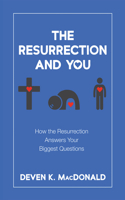 Resurrection and You