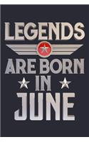 Legends Are Born in June