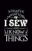 I Sew and I know Things