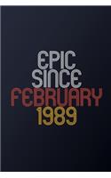 Epic Since February 1989: Blank Lined Journal, Happy Birthday Notebook, Diary Perfect Gift For Your Loved Ones