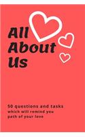All About Us: Memory Journal and Fill in the Blank Notebook and for Couples, Unniversary Gift Notebook
