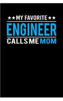 My Favorite Engineer Calls Me Mom