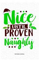 Nice Until Proven Naughty