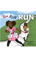 Run, Run, Run