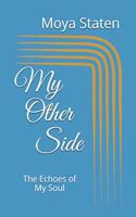 My Other Side: The Echoes of Soul