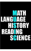 Math Language History Reading Science: Music Math Language History Reading Science Journal/Notebook Blank Lined Ruled 6x9 100 Pages