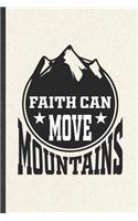 Faith Can Move Mountains