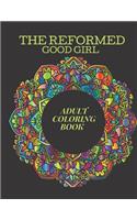 Reformed Good Girl Adult Coloring Book