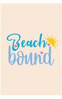 Beach Bound: Blank Lined Notebook: Summer Lover Cruise Ship Travel Journal 6x9 - 110 Blank Pages - Plain White Paper - Soft Cover Book